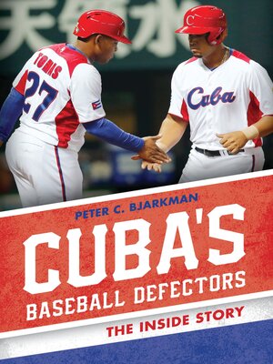 cover image of Cuba's Baseball Defectors